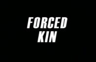 Forced-Kin