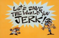 Lets-Save-the-World-You-Jerk