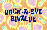 Rock-a-Bye-Bivalve