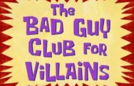 The-Bad-Guy-Club-for-Villains