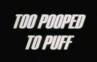 Too-Pooped-to-Puff